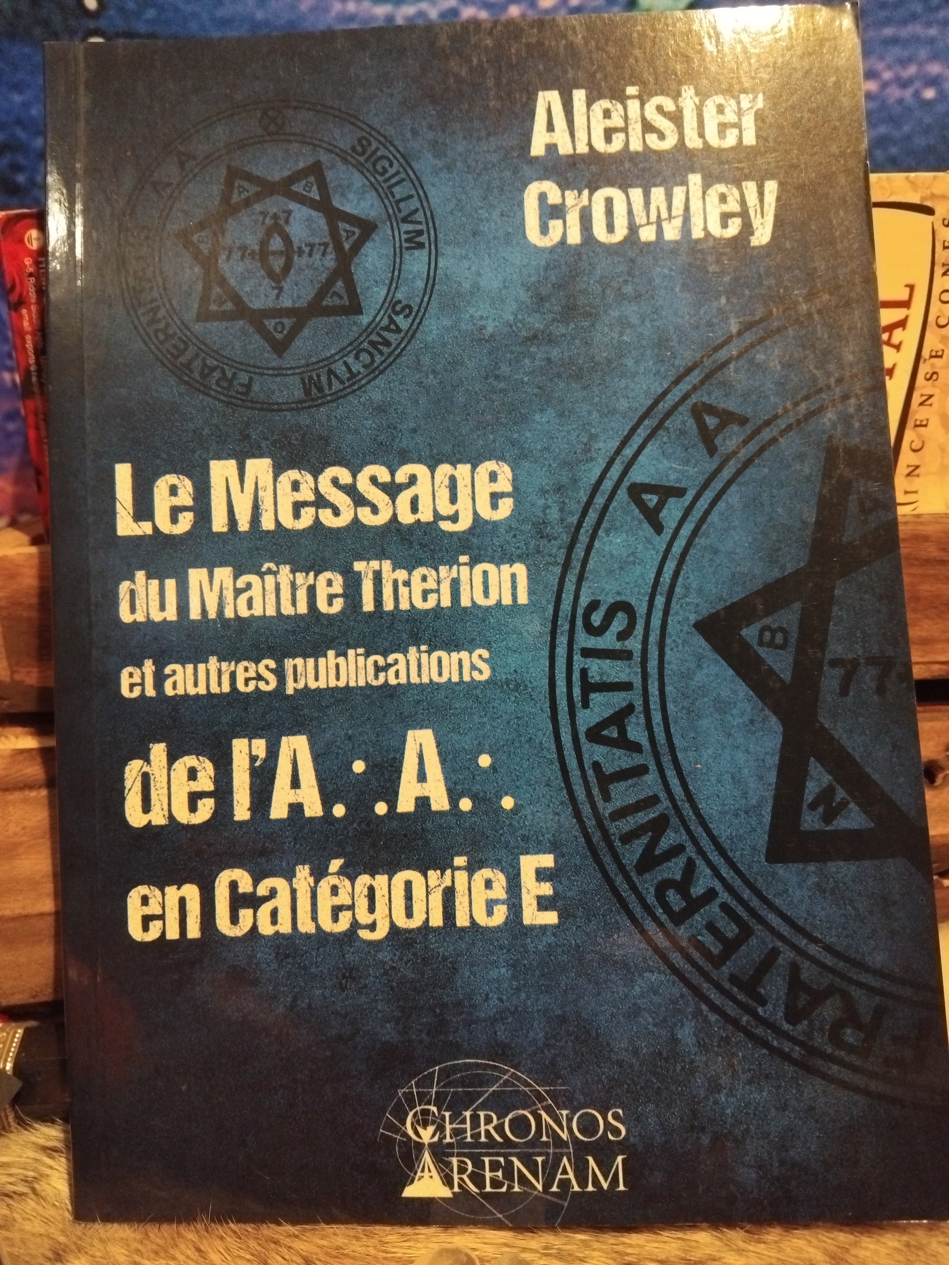 Les messages du Maître Therion et autres publications de l'A.A.. en catégorie E